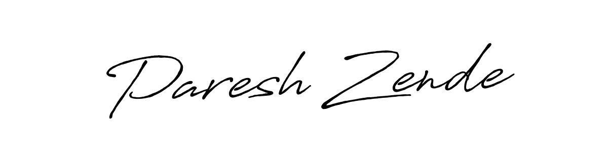 You should practise on your own different ways (Antro_Vectra_Bolder) to write your name (Paresh Zende) in signature. don't let someone else do it for you. Paresh Zende signature style 7 images and pictures png