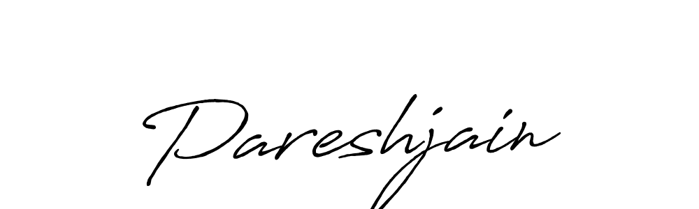 Make a beautiful signature design for name Pareshjain. With this signature (Antro_Vectra_Bolder) style, you can create a handwritten signature for free. Pareshjain signature style 7 images and pictures png