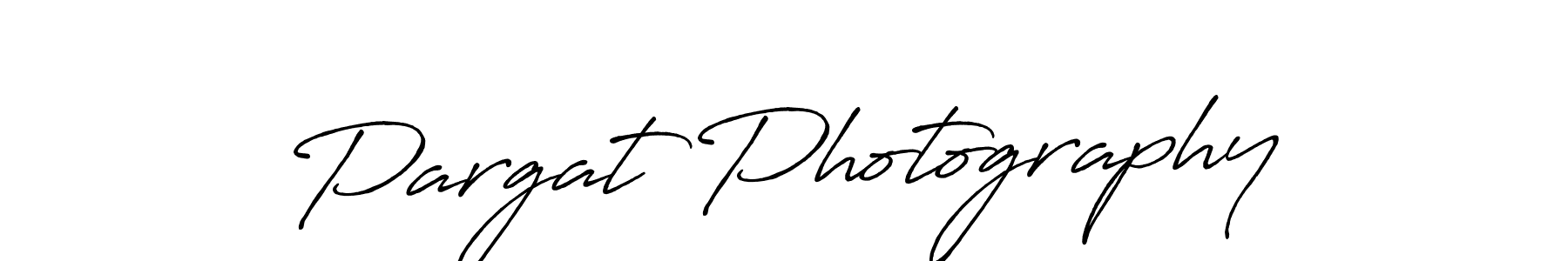 You should practise on your own different ways (Antro_Vectra_Bolder) to write your name (Pargat Photography) in signature. don't let someone else do it for you. Pargat Photography signature style 7 images and pictures png
