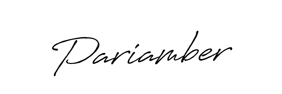 Pariamber stylish signature style. Best Handwritten Sign (Antro_Vectra_Bolder) for my name. Handwritten Signature Collection Ideas for my name Pariamber. Pariamber signature style 7 images and pictures png