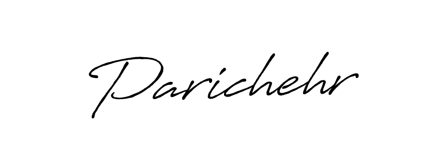 Design your own signature with our free online signature maker. With this signature software, you can create a handwritten (Antro_Vectra_Bolder) signature for name Parichehr. Parichehr signature style 7 images and pictures png