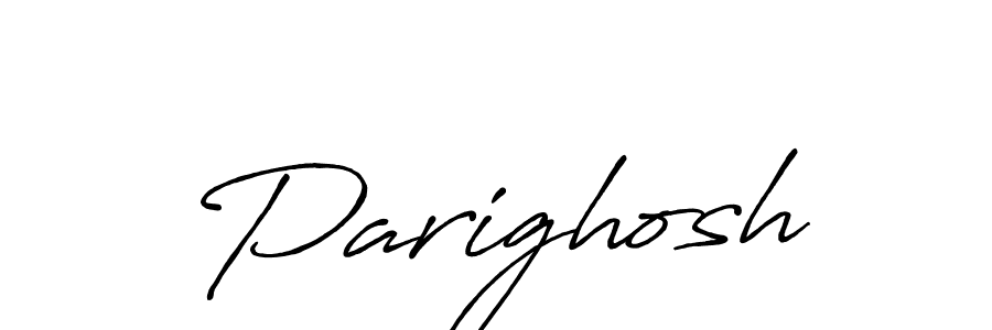 It looks lik you need a new signature style for name Parighosh. Design unique handwritten (Antro_Vectra_Bolder) signature with our free signature maker in just a few clicks. Parighosh signature style 7 images and pictures png