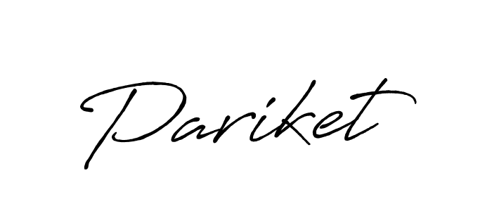 Design your own signature with our free online signature maker. With this signature software, you can create a handwritten (Antro_Vectra_Bolder) signature for name Pariket. Pariket signature style 7 images and pictures png