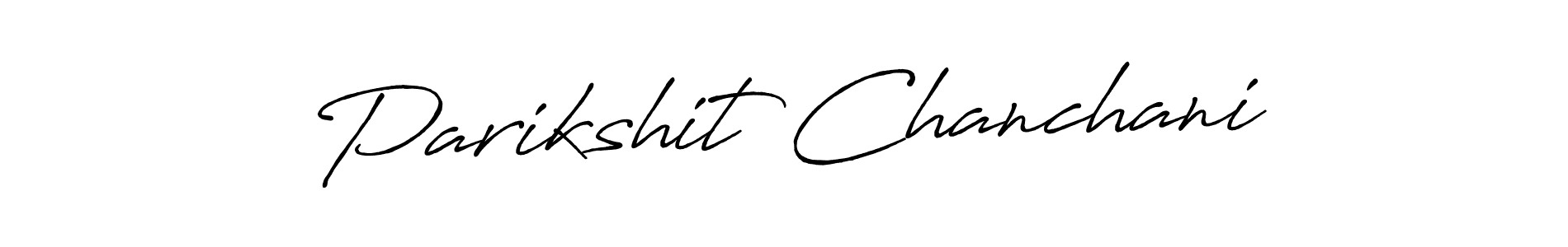 Make a beautiful signature design for name Parikshit Chanchani. Use this online signature maker to create a handwritten signature for free. Parikshit Chanchani signature style 7 images and pictures png