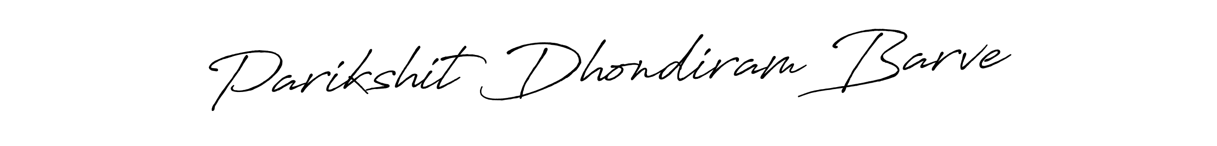 The best way (Antro_Vectra_Bolder) to make a short signature is to pick only two or three words in your name. The name Parikshit Dhondiram Barve include a total of six letters. For converting this name. Parikshit Dhondiram Barve signature style 7 images and pictures png