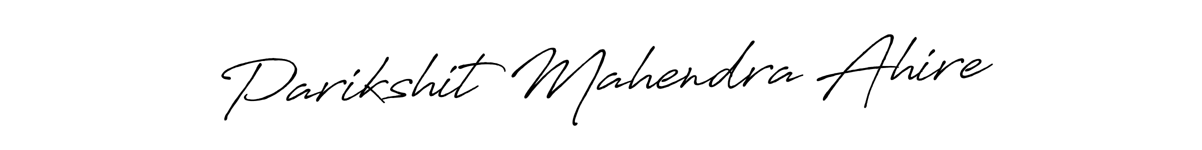 How to make Parikshit Mahendra Ahire name signature. Use Antro_Vectra_Bolder style for creating short signs online. This is the latest handwritten sign. Parikshit Mahendra Ahire signature style 7 images and pictures png