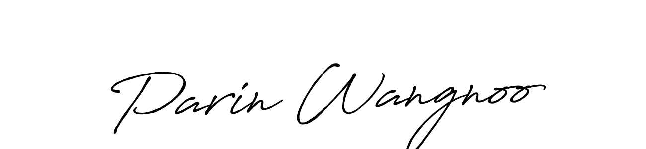 Design your own signature with our free online signature maker. With this signature software, you can create a handwritten (Antro_Vectra_Bolder) signature for name Parin Wangnoo. Parin Wangnoo signature style 7 images and pictures png