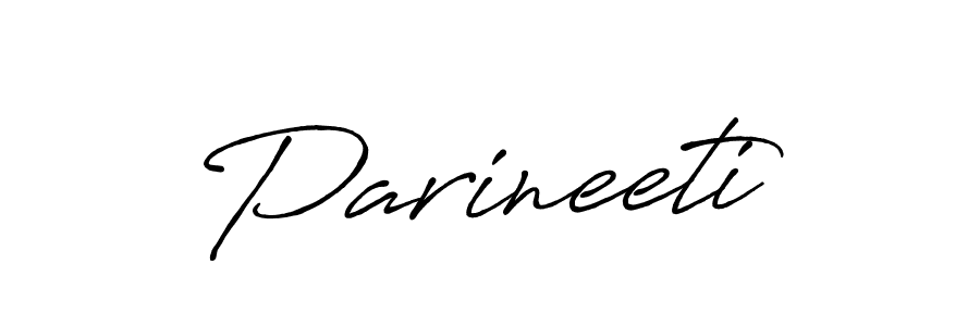 Make a beautiful signature design for name Parineeti. With this signature (Antro_Vectra_Bolder) style, you can create a handwritten signature for free. Parineeti signature style 7 images and pictures png