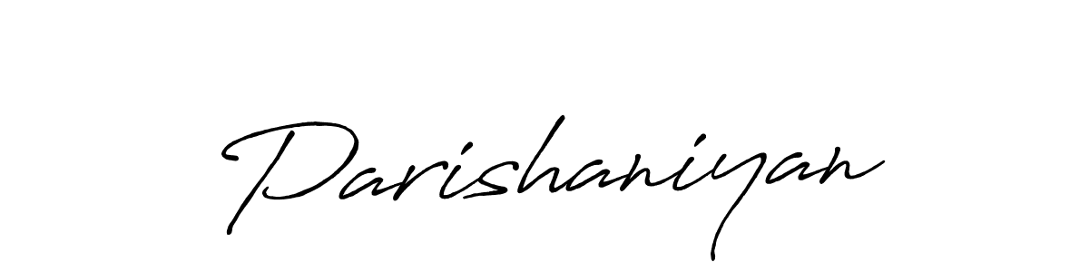 Once you've used our free online signature maker to create your best signature Antro_Vectra_Bolder style, it's time to enjoy all of the benefits that Parishaniyan name signing documents. Parishaniyan signature style 7 images and pictures png