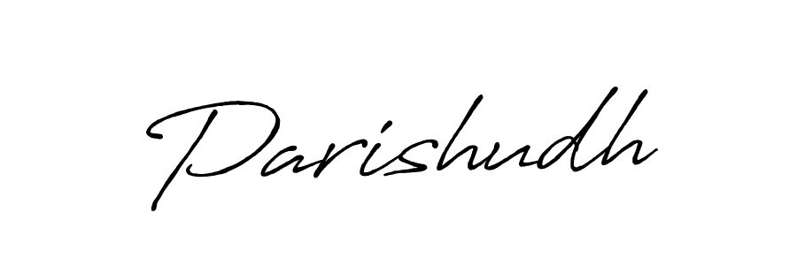 How to make Parishudh name signature. Use Antro_Vectra_Bolder style for creating short signs online. This is the latest handwritten sign. Parishudh signature style 7 images and pictures png