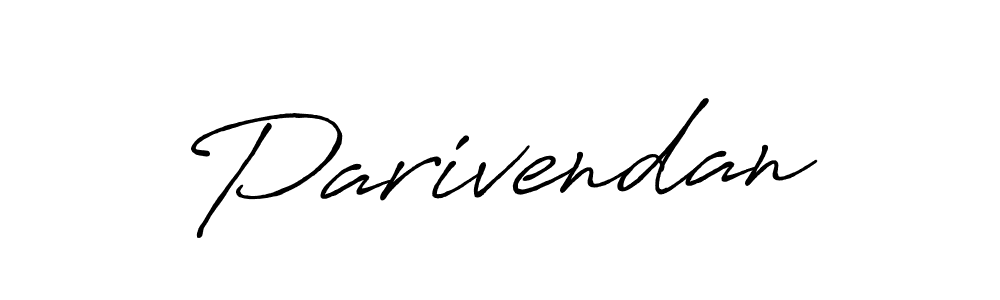 Create a beautiful signature design for name Parivendan. With this signature (Antro_Vectra_Bolder) fonts, you can make a handwritten signature for free. Parivendan signature style 7 images and pictures png