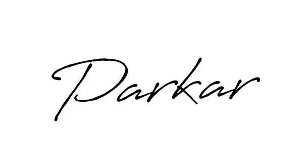 Parkar stylish signature style. Best Handwritten Sign (Antro_Vectra_Bolder) for my name. Handwritten Signature Collection Ideas for my name Parkar. Parkar signature style 7 images and pictures png