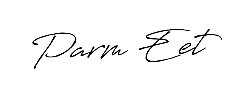 Antro_Vectra_Bolder is a professional signature style that is perfect for those who want to add a touch of class to their signature. It is also a great choice for those who want to make their signature more unique. Get Parm Eet name to fancy signature for free. Parm Eet signature style 7 images and pictures png