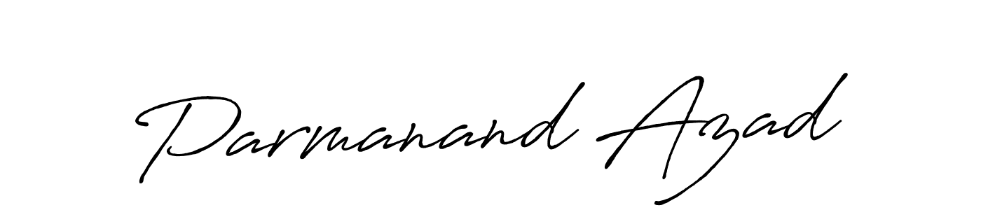 Use a signature maker to create a handwritten signature online. With this signature software, you can design (Antro_Vectra_Bolder) your own signature for name Parmanand Azad. Parmanand Azad signature style 7 images and pictures png