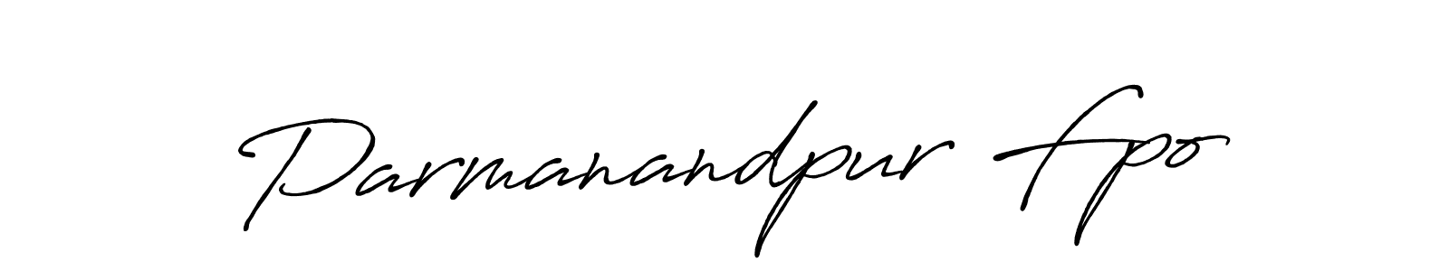 Here are the top 10 professional signature styles for the name Parmanandpur Fpo. These are the best autograph styles you can use for your name. Parmanandpur Fpo signature style 7 images and pictures png