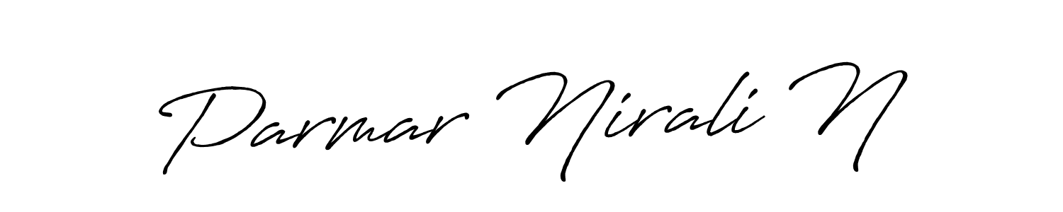 Use a signature maker to create a handwritten signature online. With this signature software, you can design (Antro_Vectra_Bolder) your own signature for name Parmar Nirali N. Parmar Nirali N signature style 7 images and pictures png
