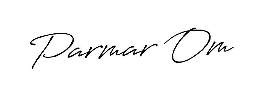 Make a beautiful signature design for name Parmar Om. With this signature (Antro_Vectra_Bolder) style, you can create a handwritten signature for free. Parmar Om signature style 7 images and pictures png