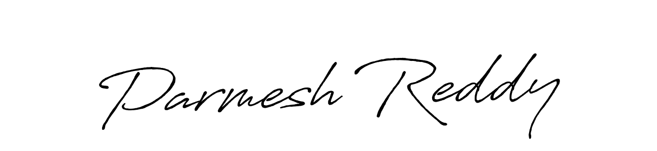 Make a beautiful signature design for name Parmesh Reddy. With this signature (Antro_Vectra_Bolder) style, you can create a handwritten signature for free. Parmesh Reddy signature style 7 images and pictures png