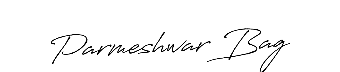 Make a beautiful signature design for name Parmeshwar Bag. With this signature (Antro_Vectra_Bolder) style, you can create a handwritten signature for free. Parmeshwar Bag signature style 7 images and pictures png