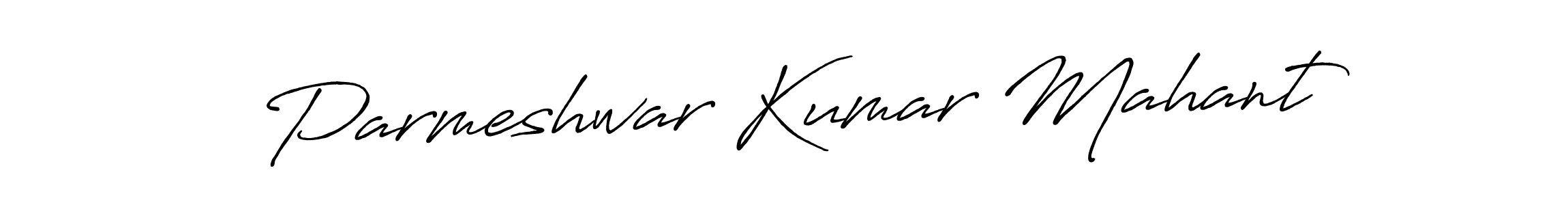 It looks lik you need a new signature style for name Parmeshwar Kumar Mahant. Design unique handwritten (Antro_Vectra_Bolder) signature with our free signature maker in just a few clicks. Parmeshwar Kumar Mahant signature style 7 images and pictures png