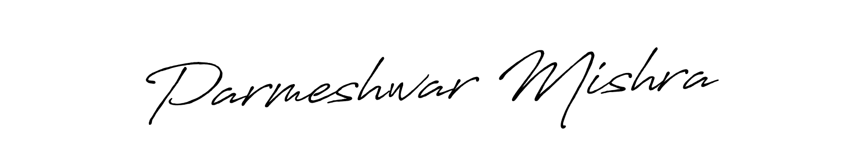 Design your own signature with our free online signature maker. With this signature software, you can create a handwritten (Antro_Vectra_Bolder) signature for name Parmeshwar Mishra. Parmeshwar Mishra signature style 7 images and pictures png