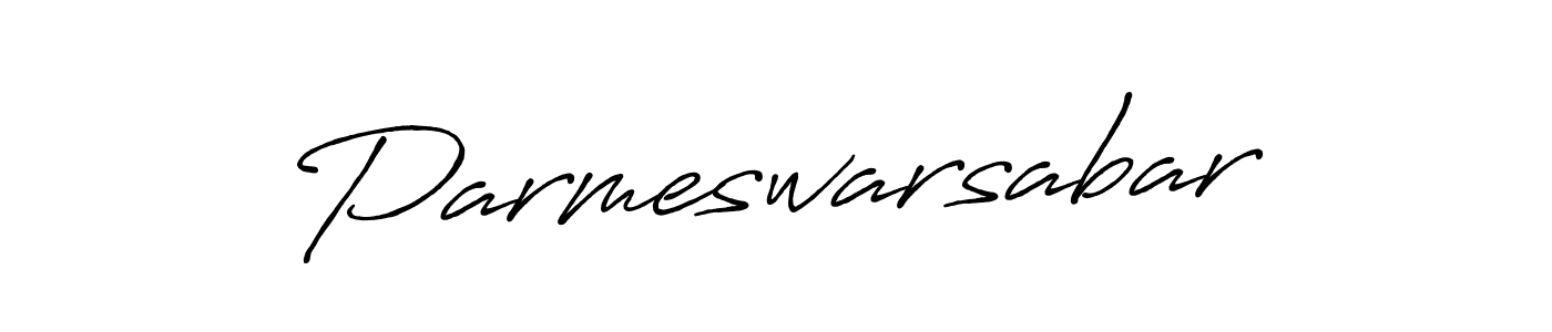 Parmeswarsabar stylish signature style. Best Handwritten Sign (Antro_Vectra_Bolder) for my name. Handwritten Signature Collection Ideas for my name Parmeswarsabar. Parmeswarsabar signature style 7 images and pictures png