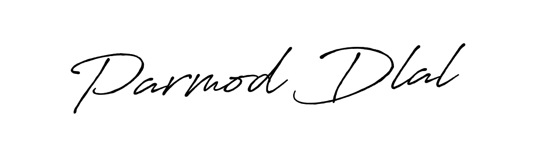 Parmod Dlal stylish signature style. Best Handwritten Sign (Antro_Vectra_Bolder) for my name. Handwritten Signature Collection Ideas for my name Parmod Dlal. Parmod Dlal signature style 7 images and pictures png
