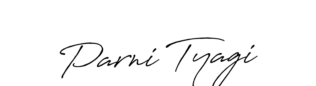 Use a signature maker to create a handwritten signature online. With this signature software, you can design (Antro_Vectra_Bolder) your own signature for name Parni Tyagi. Parni Tyagi signature style 7 images and pictures png