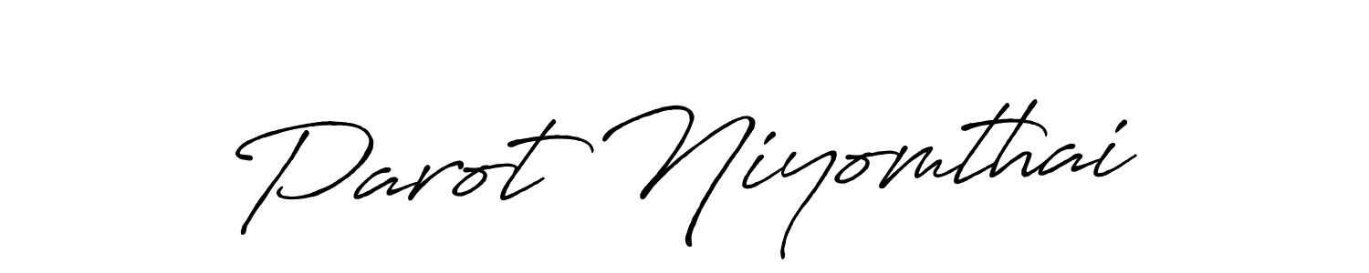 Parot Niyomthai stylish signature style. Best Handwritten Sign (Antro_Vectra_Bolder) for my name. Handwritten Signature Collection Ideas for my name Parot Niyomthai. Parot Niyomthai signature style 7 images and pictures png