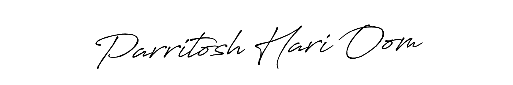 Similarly Antro_Vectra_Bolder is the best handwritten signature design. Signature creator online .You can use it as an online autograph creator for name Parritosh Hari Oom. Parritosh Hari Oom signature style 7 images and pictures png