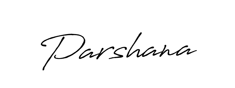 Use a signature maker to create a handwritten signature online. With this signature software, you can design (Antro_Vectra_Bolder) your own signature for name Parshana. Parshana signature style 7 images and pictures png