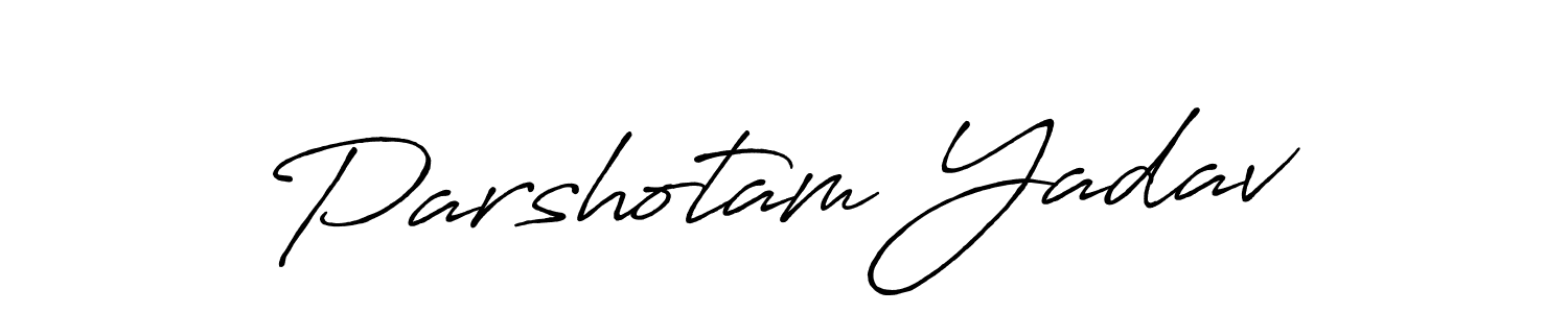 Create a beautiful signature design for name Parshotam Yadav. With this signature (Antro_Vectra_Bolder) fonts, you can make a handwritten signature for free. Parshotam Yadav signature style 7 images and pictures png