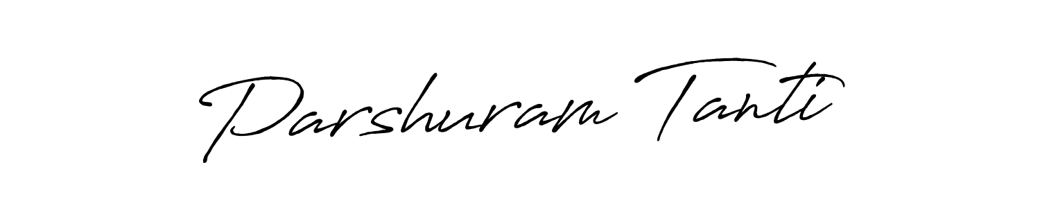 Make a beautiful signature design for name Parshuram Tanti. With this signature (Antro_Vectra_Bolder) style, you can create a handwritten signature for free. Parshuram Tanti signature style 7 images and pictures png