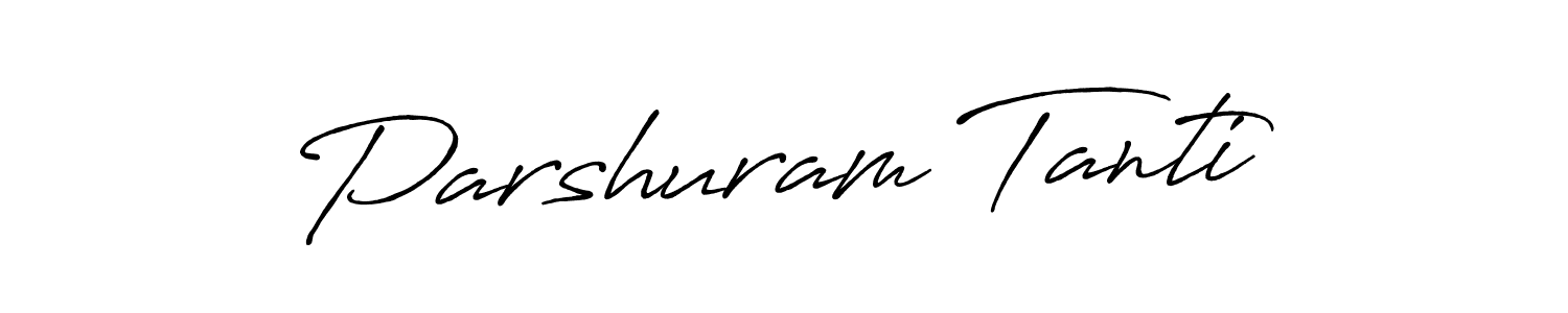 Also we have Parshuram Tanti name is the best signature style. Create professional handwritten signature collection using Antro_Vectra_Bolder autograph style. Parshuram Tanti signature style 7 images and pictures png