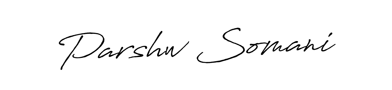 It looks lik you need a new signature style for name Parshw Somani. Design unique handwritten (Antro_Vectra_Bolder) signature with our free signature maker in just a few clicks. Parshw Somani signature style 7 images and pictures png