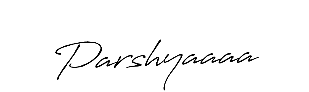 Make a beautiful signature design for name Parshyaaaa. With this signature (Antro_Vectra_Bolder) style, you can create a handwritten signature for free. Parshyaaaa signature style 7 images and pictures png