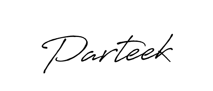 How to make Parteek name signature. Use Antro_Vectra_Bolder style for creating short signs online. This is the latest handwritten sign. Parteek signature style 7 images and pictures png