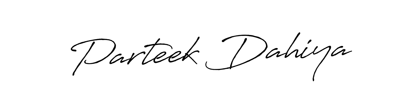 Also we have Parteek Dahiya name is the best signature style. Create professional handwritten signature collection using Antro_Vectra_Bolder autograph style. Parteek Dahiya signature style 7 images and pictures png