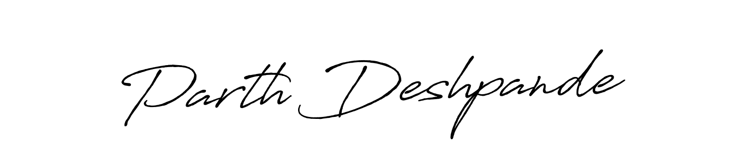 Make a beautiful signature design for name Parth Deshpande. With this signature (Antro_Vectra_Bolder) style, you can create a handwritten signature for free. Parth Deshpande signature style 7 images and pictures png