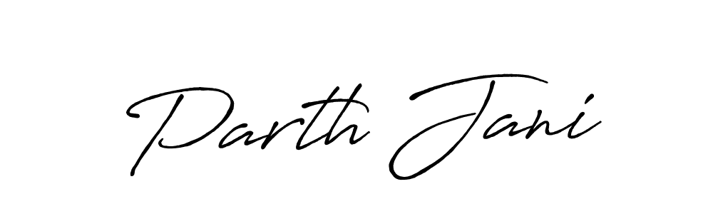 Make a short Parth Jani signature style. Manage your documents anywhere anytime using Antro_Vectra_Bolder. Create and add eSignatures, submit forms, share and send files easily. Parth Jani signature style 7 images and pictures png