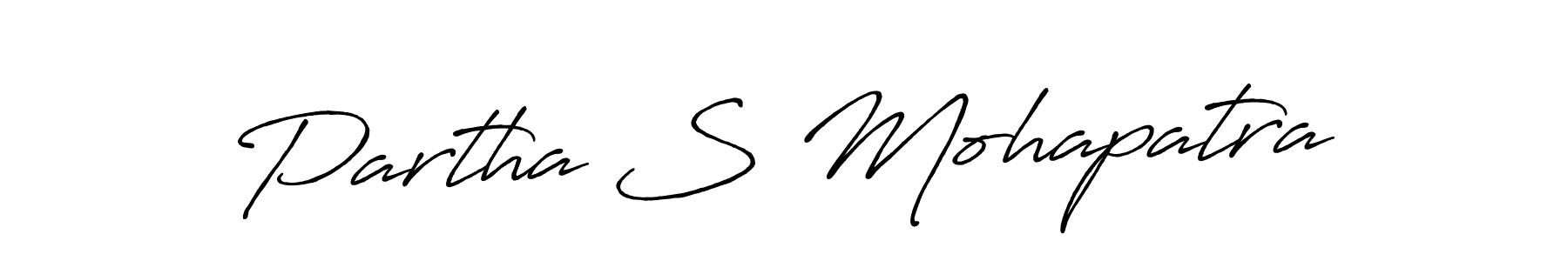 Make a short Partha S Mohapatra signature style. Manage your documents anywhere anytime using Antro_Vectra_Bolder. Create and add eSignatures, submit forms, share and send files easily. Partha S Mohapatra signature style 7 images and pictures png