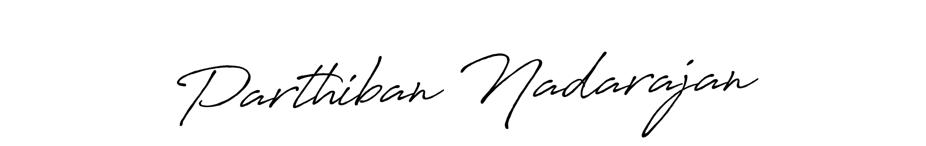 Antro_Vectra_Bolder is a professional signature style that is perfect for those who want to add a touch of class to their signature. It is also a great choice for those who want to make their signature more unique. Get Parthiban Nadarajan name to fancy signature for free. Parthiban Nadarajan signature style 7 images and pictures png