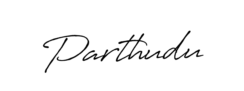 Create a beautiful signature design for name Parthudu. With this signature (Antro_Vectra_Bolder) fonts, you can make a handwritten signature for free. Parthudu signature style 7 images and pictures png