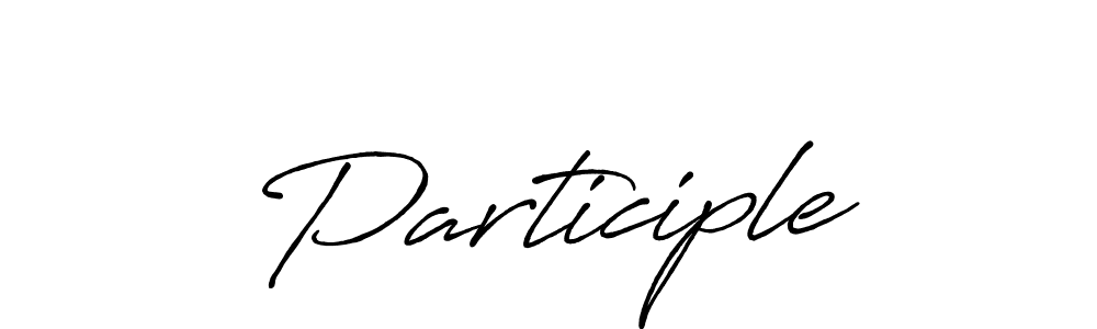The best way (Antro_Vectra_Bolder) to make a short signature is to pick only two or three words in your name. The name Participle include a total of six letters. For converting this name. Participle signature style 7 images and pictures png