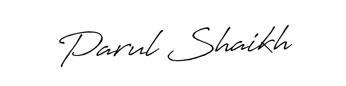 You should practise on your own different ways (Antro_Vectra_Bolder) to write your name (Parul Shaikh) in signature. don't let someone else do it for you. Parul Shaikh signature style 7 images and pictures png