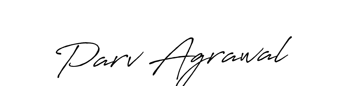 Make a beautiful signature design for name Parv Agrawal. With this signature (Antro_Vectra_Bolder) style, you can create a handwritten signature for free. Parv Agrawal signature style 7 images and pictures png