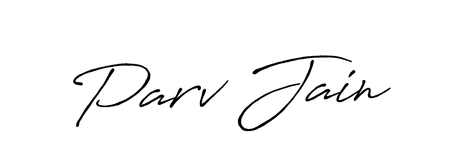 Create a beautiful signature design for name Parv Jain. With this signature (Antro_Vectra_Bolder) fonts, you can make a handwritten signature for free. Parv Jain signature style 7 images and pictures png