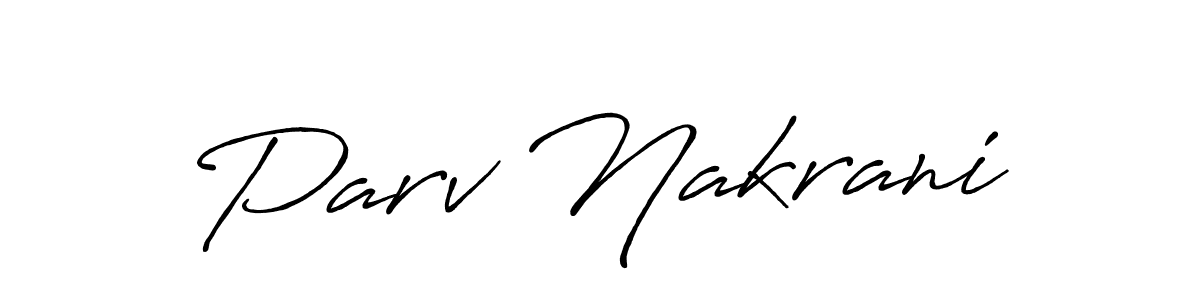 Once you've used our free online signature maker to create your best signature Antro_Vectra_Bolder style, it's time to enjoy all of the benefits that Parv Nakrani name signing documents. Parv Nakrani signature style 7 images and pictures png