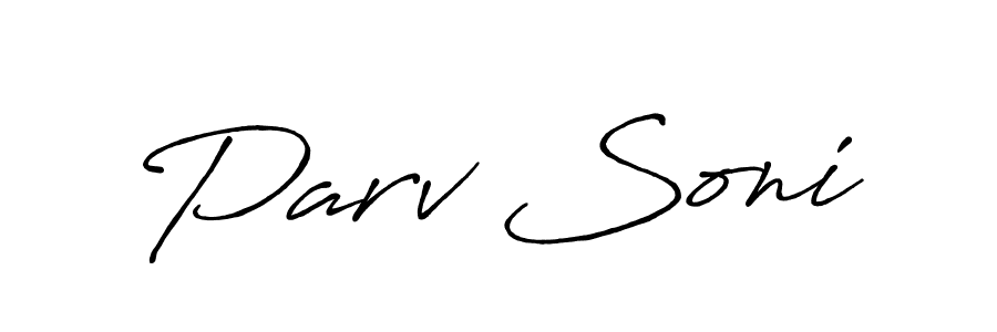 This is the best signature style for the Parv Soni name. Also you like these signature font (Antro_Vectra_Bolder). Mix name signature. Parv Soni signature style 7 images and pictures png