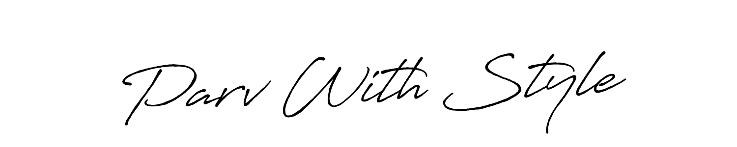 Check out images of Autograph of Parv With Style name. Actor Parv With Style Signature Style. Antro_Vectra_Bolder is a professional sign style online. Parv With Style signature style 7 images and pictures png
